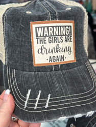 Baseball Trucker Cap, Warning, The Girls Are Drinking Again Distressed Black