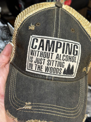 Baseball Trucker Cap, Unisex Camping Without Alcohol Is Just Sitting In The Woods