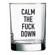 Glass, Calm The Fuck Down 