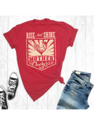 T-Shirt Not Today Mother Cluckers Cock Rooster