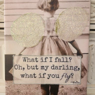 Canvas Art Fairy Girl Glitter Wings What If I Fall Oh Darling What If You Fly 
