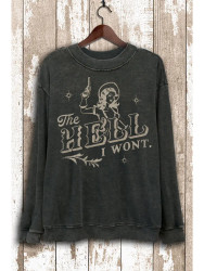 Sweatshirt Mineral Washed The Hell I Won’t Black