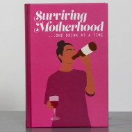 Funny Book Surviving Motherhood One Drink At A Time