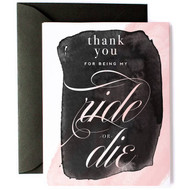 Card, Ride Or Die Friend Thank You