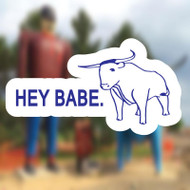 Sticker, Hey Babe Paul Bunyan