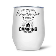Drink Insulator, Thermal Wine, Just Another Wine Drinker With A Camping Problem