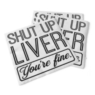 Napkin, Shut Up Liver, You’re Fine 20 Pack 