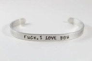 Bracelet, Cuff Aluminum Fuck I Love You