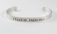 Bracelet, Cuff Aluminum Fucking Fabulous USA Made