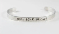 Bracelet, Aluminum Own Your Crazy USA Made