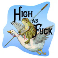 Sticker, High As Fuck