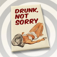 Magnet, Drunk Not Sorry