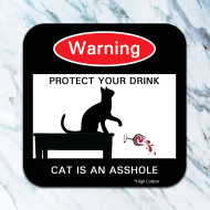 Coaster, Warning Cat Is An Asshole Wine Drink