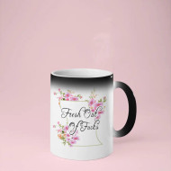 Mug, Fresh Out Of Fucks Color Changing