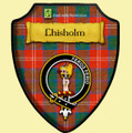 Chisholm Ancient Tartan Crest Wooden Wall Plaque Shield
