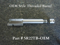 OEM style threaded barrel with thread protector removed.