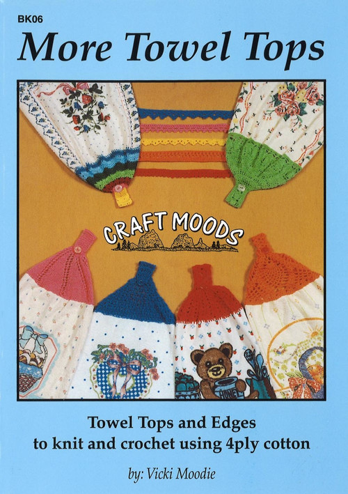 Image of Craft Moods book BK06 More Towel Tops by Vicki Moodie.