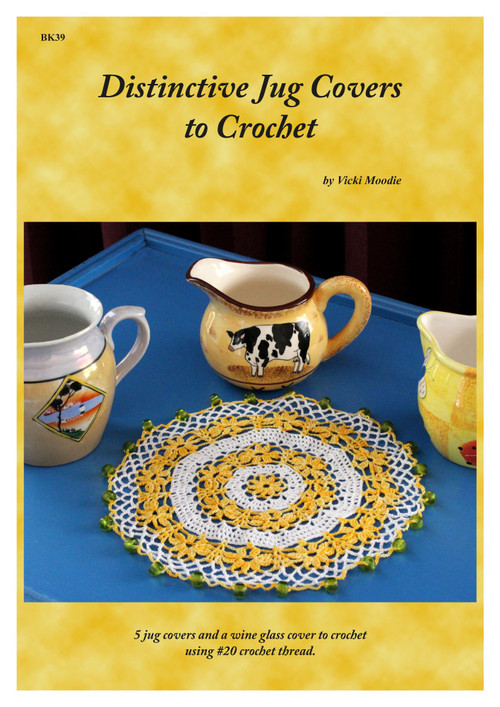 Front cover of Craft Moods book BK39 (A4), Distinctive Jug Covers to Crochet by Vicki Moodie, 5 distinctive jug covers and a wine glass cover to crochet using #20 crochet thread.