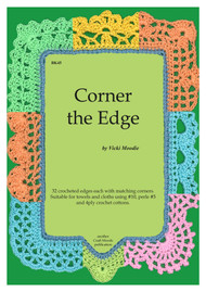 Cover of Craft Moods publication BK45 (A4) Corner the Edge by Vicki Moodie, 32 crocheted edges each with matching corners - suitable for towels and cloths using #10, perle #5 and 4ply cottons.