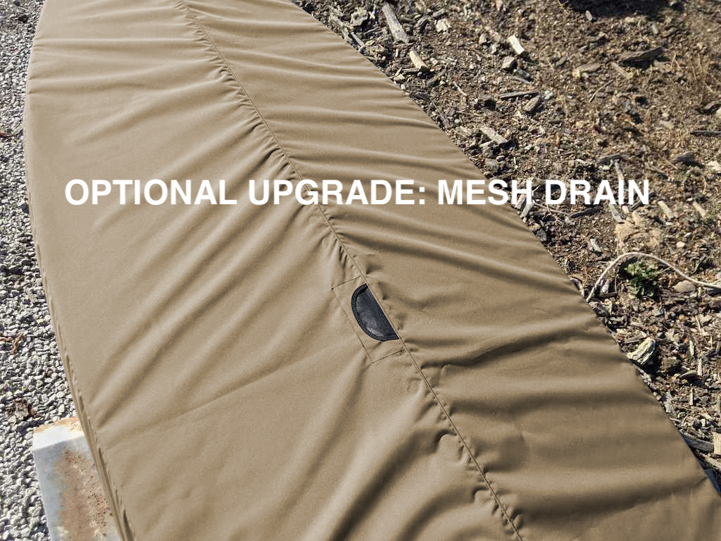 Optional Upgrade: Mesh Drain - allow water to drain away from your hull cover.