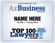 The 2022 Top 100 Lawyers in Arizona digital emblem is the perfect component to your email signature line, LinkedIn profile and/or your company website.  Emblem comes with your name, title and company name.   If  you prefer anything else on the digital emblem, contact Sara Fregapane @ (602)424-8838.