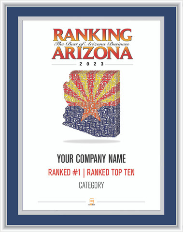 Blue with Silver Trim Style D Plaque.  Cover of Ranking magazine.  Plaque includes: Company Name, Ranked #1, Category name  OR  Company Name, Ranked Top Ten, Category name.  If customization is preferred on the plate, please include three lines of text in the general instructions/ comment box or contact Sara Fregapane at (602) 277-6045.