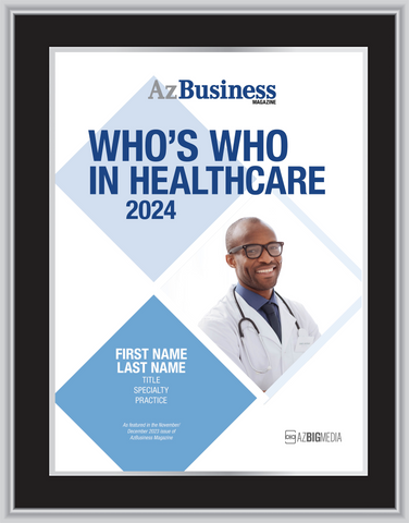 2024 Who's Who in Healthcare Black wood with silver trim plaque. Plaque will have persons name, title, specialty and practice.  If you would like something else on the plaque, please state that in the comment box at check-out. You may also email Sara.Fregapane@azbigmedia.com or call (602)424-8838.