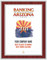 Ranking Arizona 2024 Plaque Style D (Size 11" X 15.75").  Mahogany with silver trim.
Plaque is the Cover of 2024 Ranking magazine plus text.  Text includes: Company Name, Ranked Best Workplace or Best Work Culture.  If customization wording is preferred on the plaque, please include three lines of text in the general instructions/comment box or contact Sara Fregapane at (602) 277-6045. 