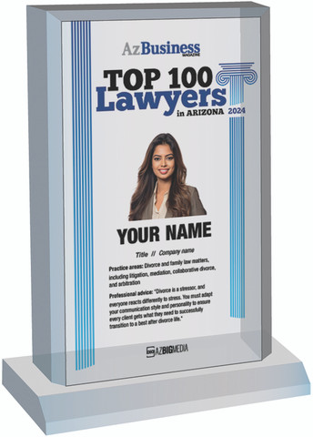 2024 Top 100 Lawyers in Arizona - Acrylic Desktop Style F with photo
The photo on the plaque will be the one that appears in the magazine.  
(Photo here is an example - the photo and information will  be specific to you)