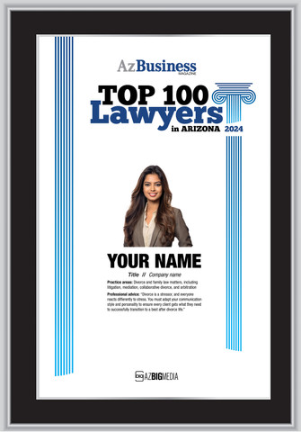 2024 Top 100 Lawyers in Arizona - Black wood with silver trim plaque - Style D with photo.  
The photo on the plaque will be the one that appears in the magazine.  
(Photo here is an example - the photo and information will  be specific to you)