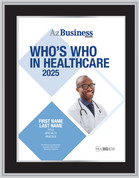 2025 Who's Who in Healthcare Black wood with silver trim plaque. Plaque will have persons name, title, specialty and practice.  If you would like something else on the plaque, please state that in the comment box at check-out. You may also email Sara.Fregapane@azbigmedia.com or call (602)424-8838.