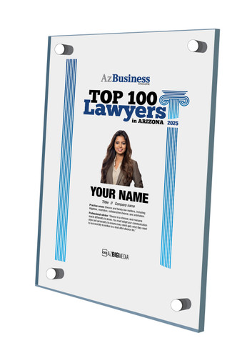2025 Top 100 Lawyers in Arizona - Acrylic Stand-off Style E with photo
The photo on the plaque will be the one that appears in the magazine.  
(Photo here is an example - the photo and information will  be specific to you)