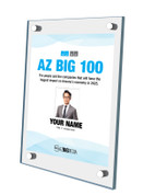 2025 AZRE  AZ Big 100 - Acrylic Stand-off Style E with photo
The photo on the plaque will be the one that appears in the magazine.  
(Photo here is an example - the photo and information will  be specific to you)