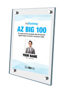 2025 AzBusiness AZ Big 100 - Acrylic Stand-off Style E with photo
The photo on the plaque will be the one that appears in the magazine.  
(Photo here is an example - the photo and information will  be specific to you)
