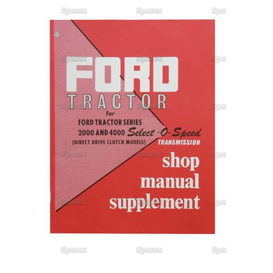 Factory/OEM Shop Service Manual Ford '62-64 2000/4000 Tractor S-O-S Transmission 