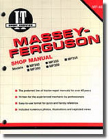 I&T Shop/Service/Repair Manual MF-46 for Massey-Ferguson 340 350 355 360 399 Tractor