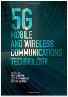 5G Mobile and Wireless Communications Technology