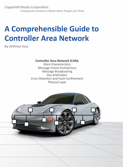 A Comprehensible Guide to Controller Area Network by Wilfried Voss
