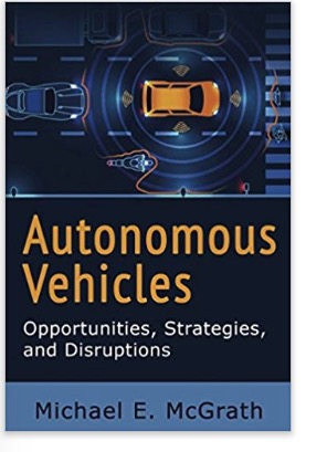 Autonomous Vehicles: Opportunities, Strategies, and Disruptions