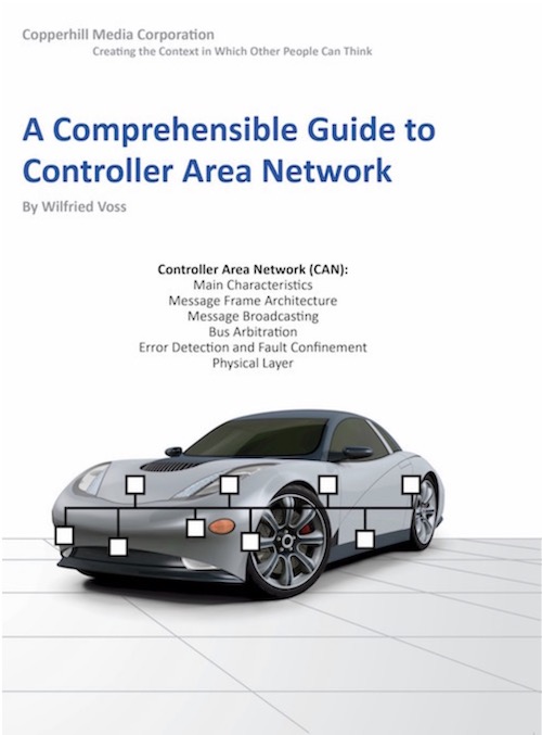 Copperhill Technologies - A Comprehensible Guide to Controller Area Network by Wilfried Voss
