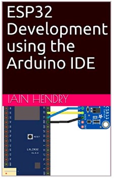 ESP32 Development using the Arduino IDE