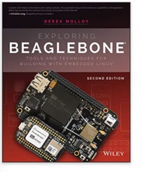 Exploring BeagleBone: Tools and Techniques for Building with Embedded Linux