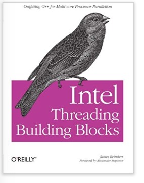 Intel Threading Building Blocks: Outfitting C++ for Multi-core Processor Parallelism