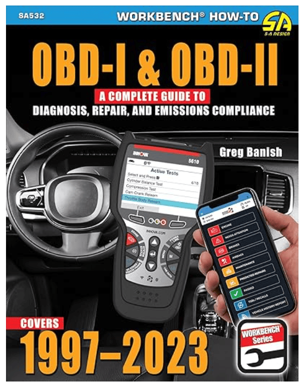 OBD-I & OBD-II: A Complete Guide to Diagnosis, Repair, and Emissions Compliance