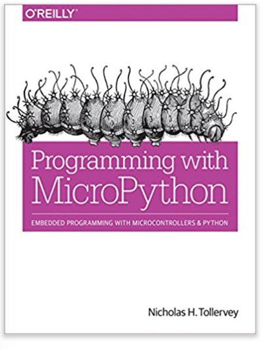 Programming with MicroPython: Embedded Programming with Microcontrollers and Python