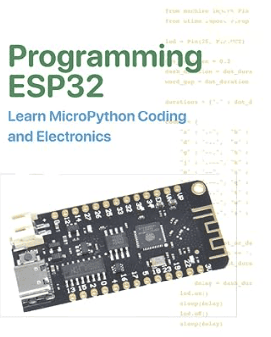 Learn MicroPython Coding and Electronics