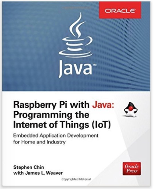 Raspberry Pi with Java: Programming the Internet of Things (IoT) 