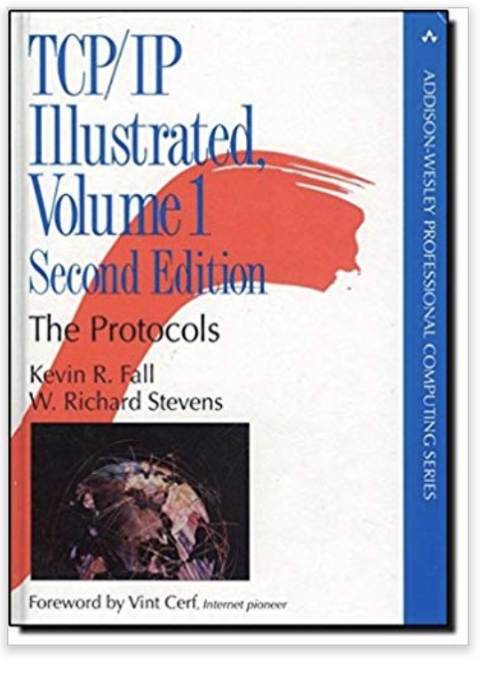 TCP/IP Illustrated, Volume 1: The Protocols (2nd Edition) (Addison-Wesley Professional Computing Series)