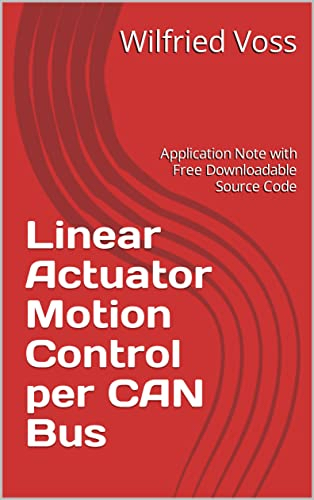 Thomson Electrac HD Linear Actuator Motion Control per CAN Bus