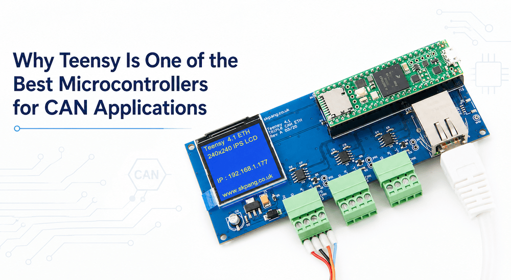 Why Teensy Is One of the Best Microcontrollers for CAN Bus Applications